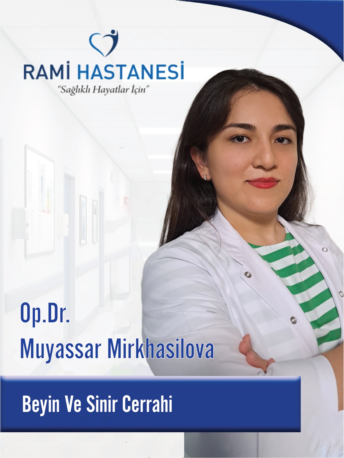 Op. Dr. MUYASSAR MIRKHASILOVA