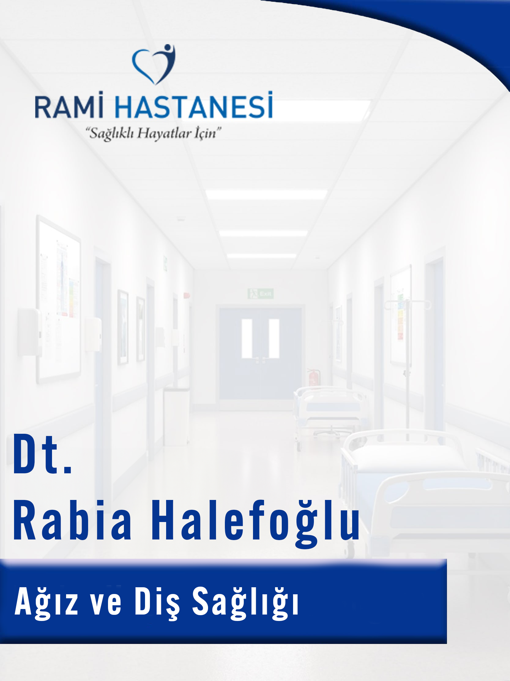 Diş. Dr. Rabia Halafoğlu